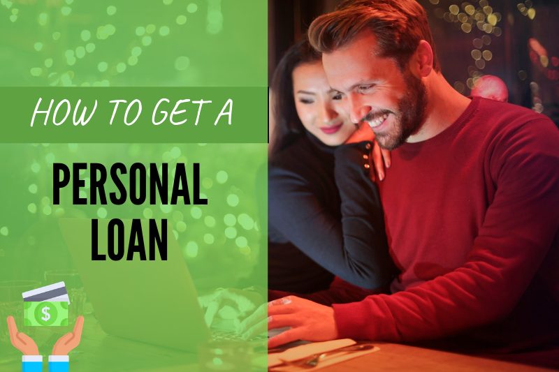 How to Get a Personal Loan